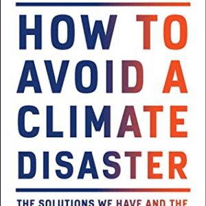 How to Avoid a Climate Disaster