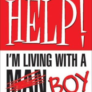 HELP! I'm Living with a (Man) Boy
