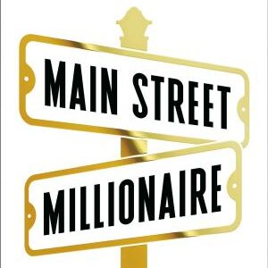 Main Street Millionaire