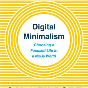 Digital Minimalism