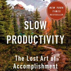 Slow Productivity