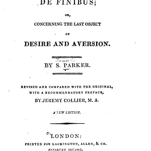Cicero's Five Books De Finibus: Or, Concerning the Last Object of Desire and Aversion