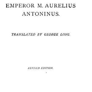 The Thoughts of the Emperor M. Aurelius Antoninus