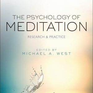 The Psychology of Meditation: Research and Practice