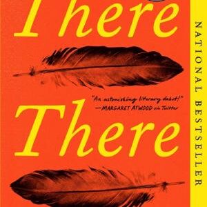 There There: A novel