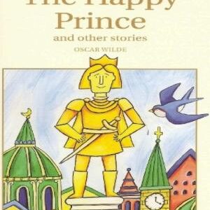 The Happy Prince and Other Stories