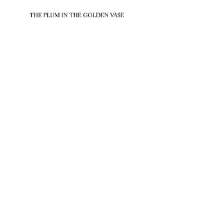 The Plum in the Golden Vase, Or, Chin P_ing Mei: The aphrodisiac
