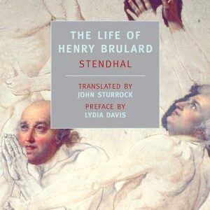 The Life of Henry Brulard