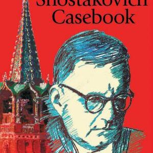 A Shostakovich Casebook