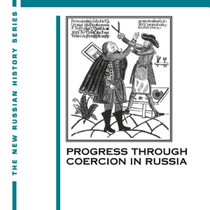 The Reforms of Peter the Great: Progress Through Violence in Russia