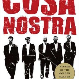 Cosa Nostra: A History of the Sicilian Mafia