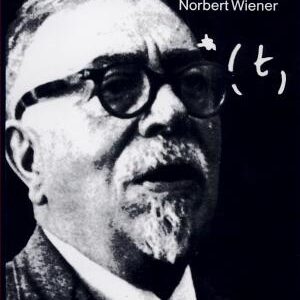 Cybernetics Or Control and Communication in the Animal and the Machine