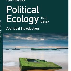 Political Ecology: A Critical Introduction