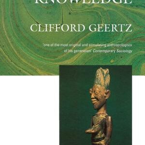 Local Knowledge: Further Essays in Interpretive Anthropology