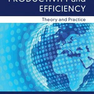 Measurement of Productivity and Efficiency