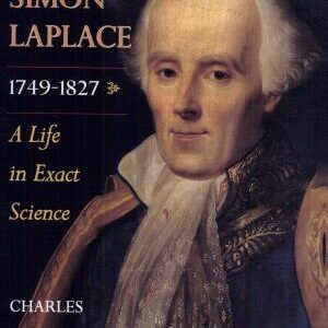 Pierre-Simon Laplace, 1749-1827: A Life in Exact Science
