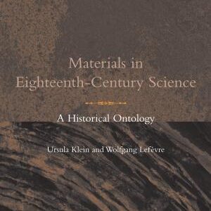 Materials in Eighteenth-century Science: A Historical Ontology
