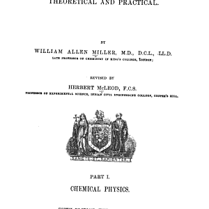 Elements of Chemistry: Theoretical and Practical