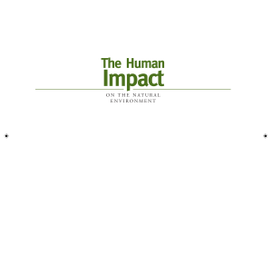 The Human Impact on the Natural Environment: Past, Present, and Future