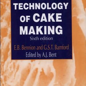 The Technology of Cake Making