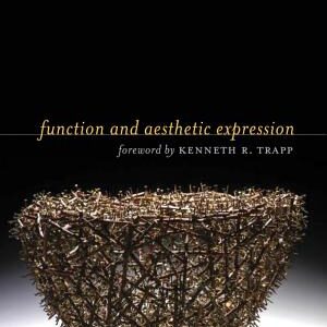 A Theory of Craft: Function and Aesthetic Expression
