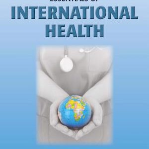 Essentials of International Health
