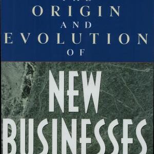 The Origin and Evolution of New Businesses