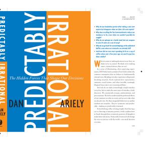 Predictably Irrational: The Hidden Forces That Shape Our Decisions