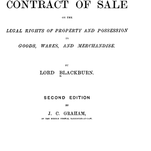 A Treatise on the Effect of the Contract of Sale on the Legal Rights of Property and Possession in Goods, Wares and Merchandise