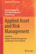 Applied Asset and Risk Management: A Guide to Modern Portfolio Management and Behavior-Driven Markets