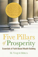 Five Pillars of Prosperity: Essentials of Faith-based Wealth Building