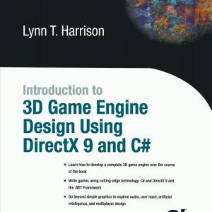 Introduction to 3D Game Engine Design Using DirectX 9 and C#