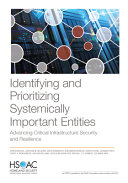 Identifying and Prioritizing Systemically Important Entities: Advancing Critical Infrastructure Security and Resilience