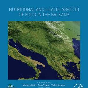 Nutritional and Health Aspects of Food in the Balkans
