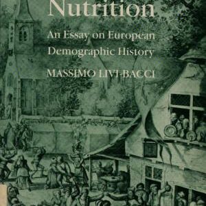 Population and Nutrition: An Essay on European Demographic History