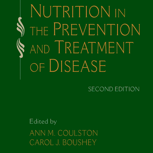 Nutrition in the Prevention and Treatment of Disease
