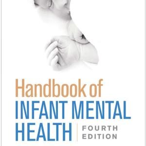 Handbook of Infant Mental Health