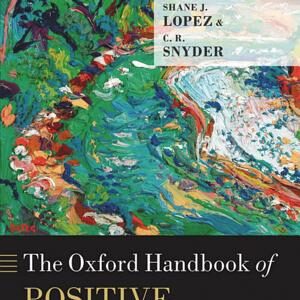 Oxford Handbook of Positive Psychology
