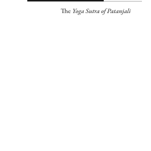 The Yoga Sutra of Patanjali: A Biography