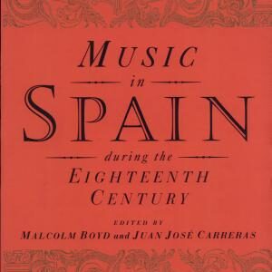 Music in Spain During the Eighteenth Century