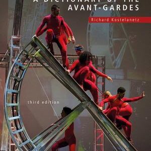 A Dictionary of the Avant-Gardes