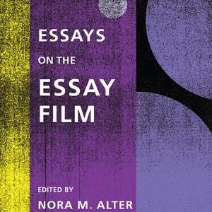 Essays on the Essay Film