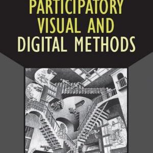 Participatory Visual and Digital Methods