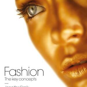Fashion: The Key Concepts