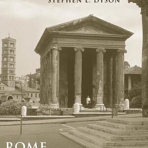 Rome: A Living Portrait of an Ancient City