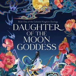Daughter of the Moon Goddess: A Novel