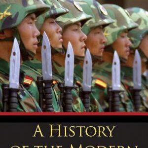 A History of the Modern Chinese Army