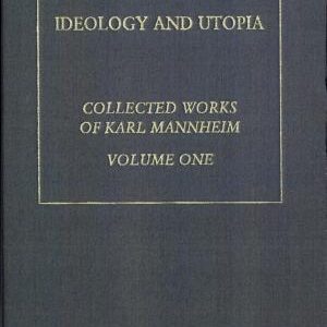 Ideology and Utopia