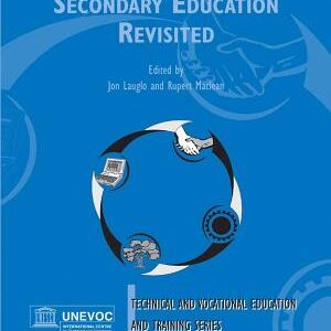 Vocationalisation of Secondary Education Revisited