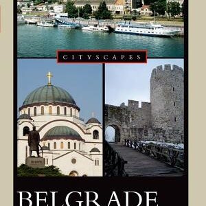 Belgrade A Cultural History
